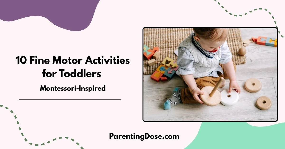10 Fine Motor Activities for Toddlers - featured image