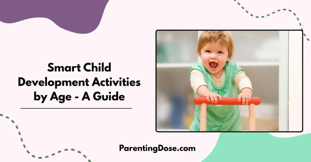 Fun & Creative Child Development Activities by Age - A Guide